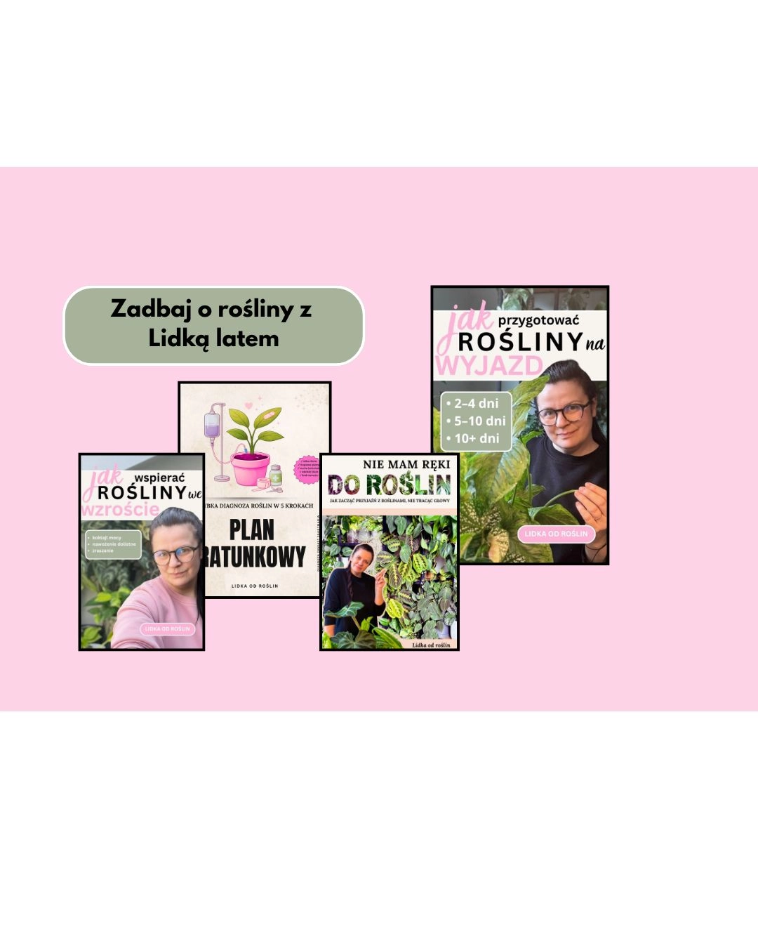 Zadbaj o rośliny z Lidką latem