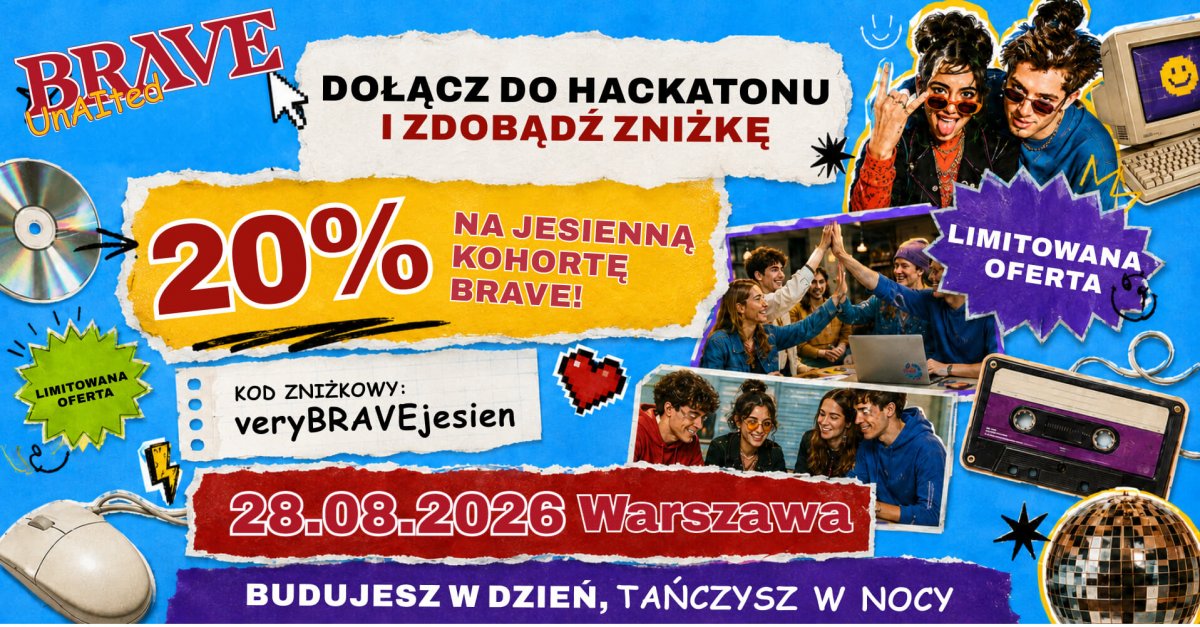 baner z logo BRAVE UnAIted, napis "dołącz do hackathonu i zdobądź zniżkę 20% na jezienną kohortę BRAVE" 